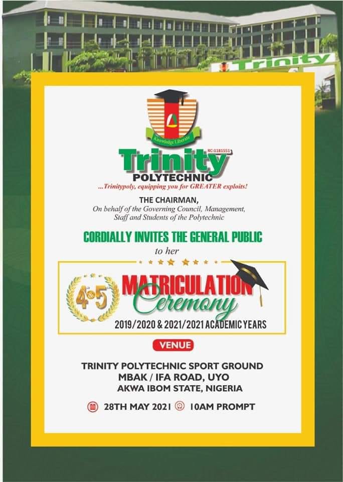 Trinity Polytechnic Matriculation Ceremony Schedule for 2019/2020 and 2020/2021 Academic Sessions 2