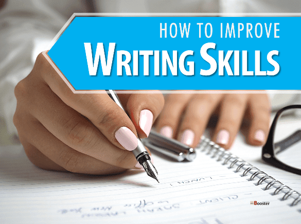 Best Ways To Enrich Your Writing Skills And Techniques