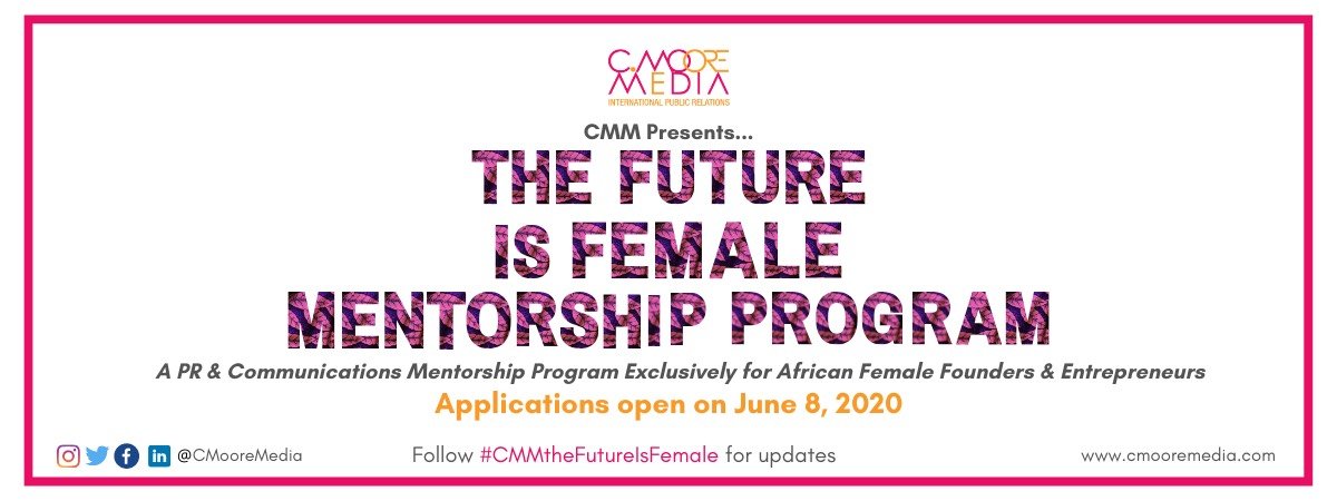 How to Apply for C. Moore Media Future is Female Mentorship Program.