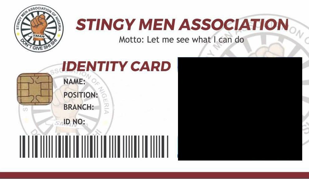 LOL: How to Get your Stingy Men Association Nigeria ID Card (SMAN) #StingyMenAssociation