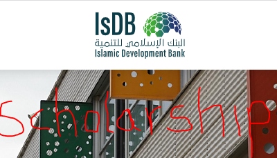 Apply for Islamic Development Bank Scholarship 2021/2022 Begins (www.isdb.org)