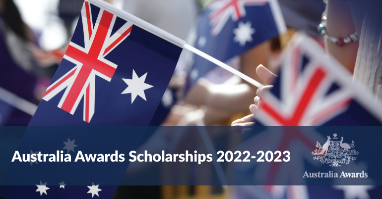 Australia Awards Scholarships 2022-2023 (See Application Guidelines)