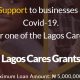 Lagos Cares Grant For MSMEs - Apply and Get Up to 5million Naira Loan