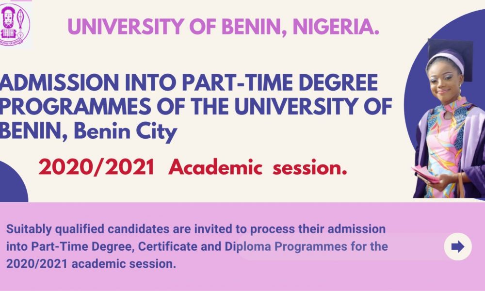 UNIBEN Part-Time Admission Form 2021 Begins- How to Apply