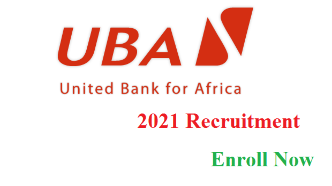 Jobs: Massive Recruitment at UBA Bank 2021 (Jobs Available For Graduates)