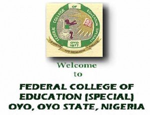 Federal College of Education (Special) Oyo Post UTME Form for 2021/2022 Academic Session [NCE/Pre-NCE] 1