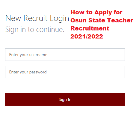 How to Apply for Osun State Teachers Recruitment 2021/2022