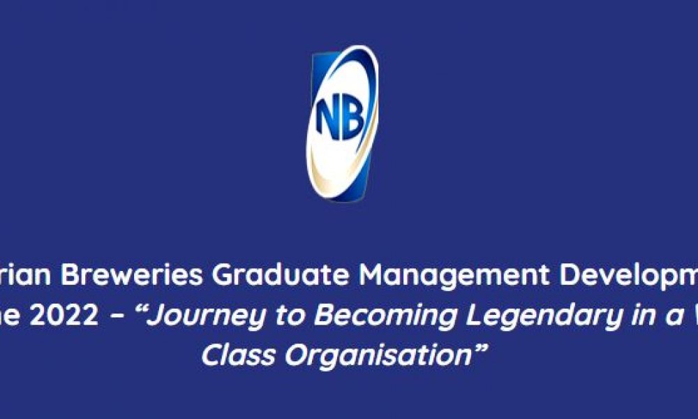 Apply for Nigerian Breweries Graduate Management Development Scheme 2022 for Young Nigerian Graduates