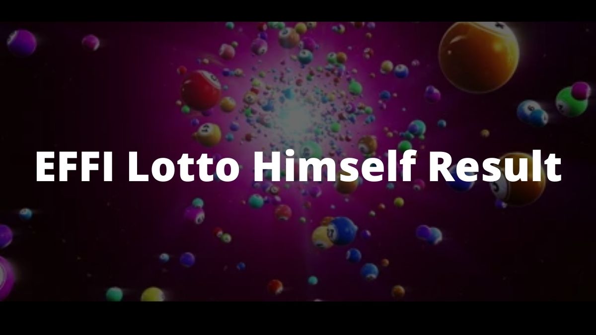 Effi Lotto Today Prediction 2022