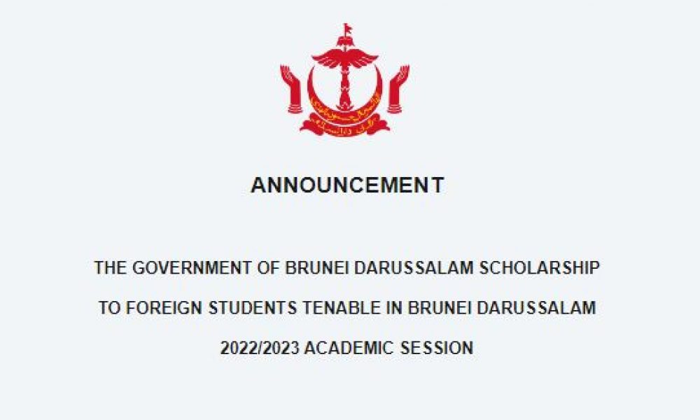 Apply for Brunei Darussalam Scholarship 2023 for Foreign Students